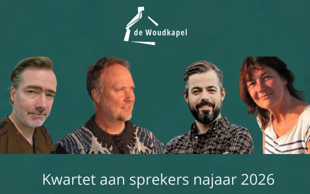 Woudkapel-kwartet: vier bespiegelende sprekers in najaar 2026